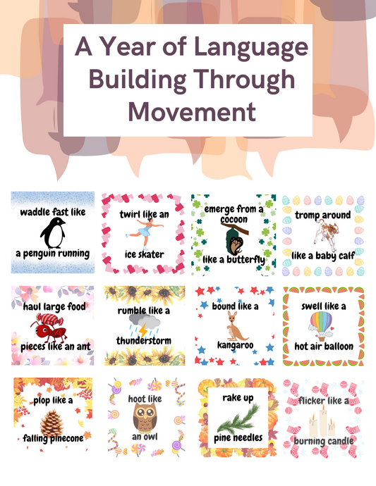 Language Through Movement: A Yearlong Adventure for Kids & Parents